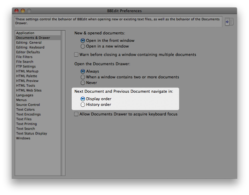 BBEdit 9's Next/Previous document preference.